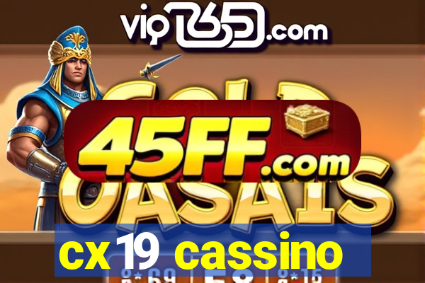 cx19 cassino